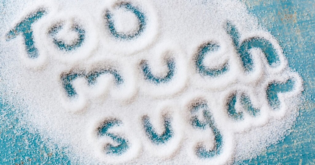 Too much sugar